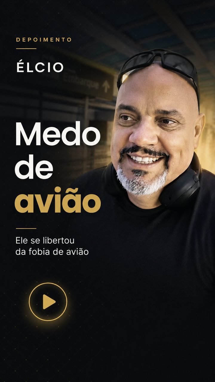 Depoimento de Élcio — Medo de Avião